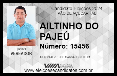 Candidato AILTINHO DO PAJEÚ 2024 - PÃO DE AÇÚCAR - Eleições