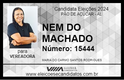 Candidato NEM DO MACHADO 2024 - PÃO DE AÇÚCAR - Eleições