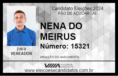 Candidato NENA DO MEIRUS 2024 - PÃO DE AÇÚCAR - Eleições