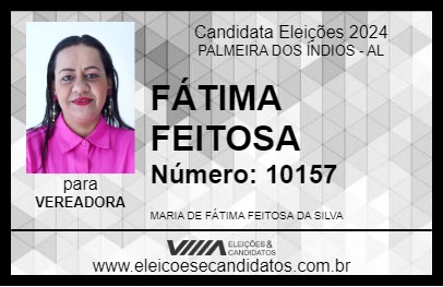 Candidato FÁTIMA FEITOSA 2024 - PALMEIRA DOS ÍNDIOS - Eleições