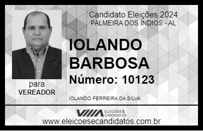 Candidato IOLANDO BARBOSA 2024 - PALMEIRA DOS ÍNDIOS - Eleições