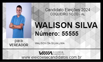 Candidato WALISON SILVA 2024 - COQUEIRO SECO - Eleições