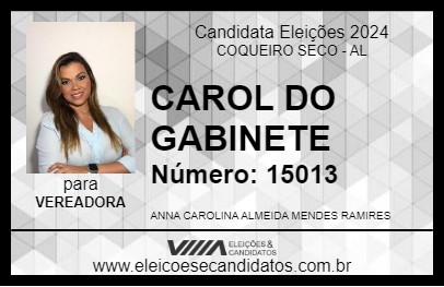 Candidato CAROL DO GABINETE 2024 - COQUEIRO SECO - Eleições