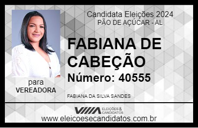 Candidato FABIANA DE CABEÇÃO 2024 - PÃO DE AÇÚCAR - Eleições