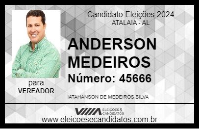 Candidato ANDERSON MEDEIROS 2024 - ATALAIA - Eleições