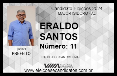 Candidato ERALDO SANTOS 2024 - MAJOR ISIDORO - Eleições