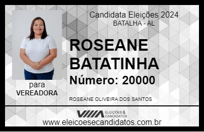 Candidato ROSEANE BATATINHA 2024 - BATALHA - Eleições