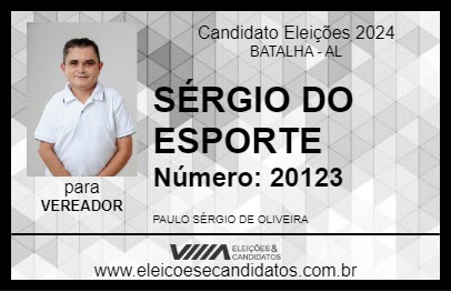 Candidato SÉRGIO DO ESPORTE 2024 - BATALHA - Eleições