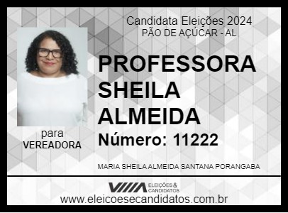 Candidato PROFESSORA SHEILA ALMEIDA 2024 - PÃO DE AÇÚCAR - Eleições