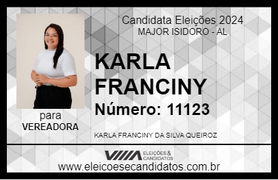 Candidato KARLA FRANCINY 2024 - MAJOR ISIDORO - Eleições