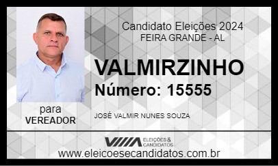 Candidato VALMIRZINHO 2024 - FEIRA GRANDE - Eleições