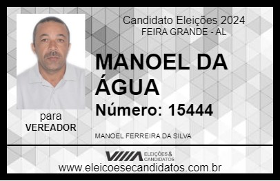 Candidato MANOEL DA ÁGUA 2024 - FEIRA GRANDE - Eleições