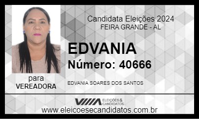 Candidato EDVANIA 2024 - FEIRA GRANDE - Eleições