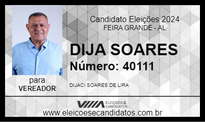 Candidato DIJA SOARES 2024 - FEIRA GRANDE - Eleições