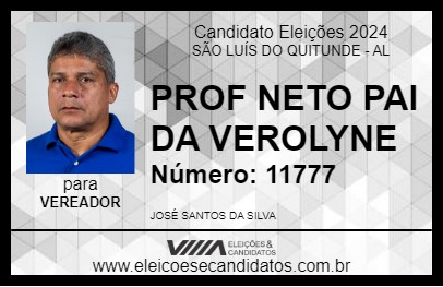 Candidato PROF NETO PAI DA VEROLYNE 2024 - SÃO LUÍS DO QUITUNDE - Eleições