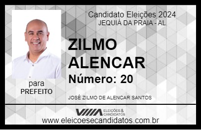 Candidato ZILMO ALENCAR 2024 - JEQUIÁ DA PRAIA - Eleições