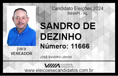 Candidato SANDRO DE DEZINHO 2024 - INHAPI - Eleições