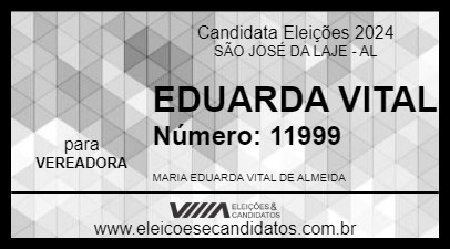 Candidato EDUARDA VITAL 2024 - SÃO JOSÉ DA LAJE - Eleições