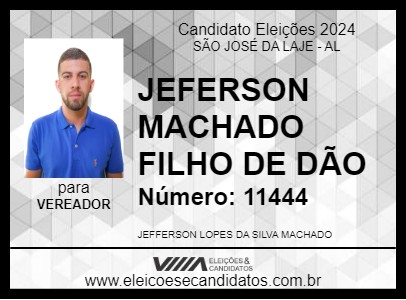 Candidato JEFERSON MACHADO FILHO DE DÃO 2024 - SÃO JOSÉ DA LAJE - Eleições