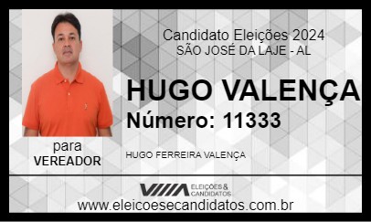 Candidato HUGO VALENÇA 2024 - SÃO JOSÉ DA LAJE - Eleições