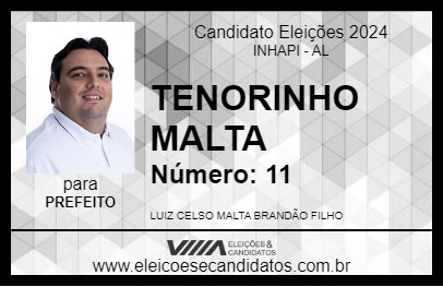 Candidato TENORINHO MALTA 2024 - INHAPI - Eleições