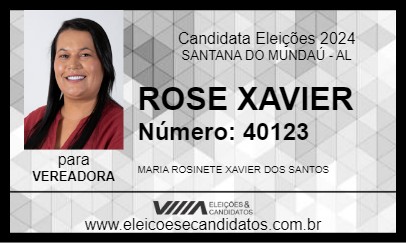 Candidato ROSE XAVIER 2024 - SANTANA DO MUNDAÚ - Eleições