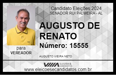 Candidato AUGUSTO DE RENATO 2024 - SENADOR RUI PALMEIRA - Eleições