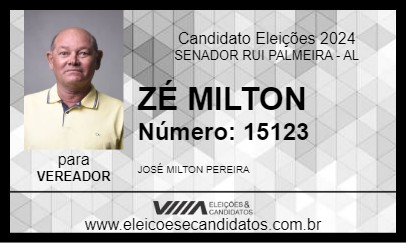 Candidato ZÉ MILTON 2024 - SENADOR RUI PALMEIRA - Eleições