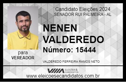 Candidato NENEN VALDEREDO 2024 - SENADOR RUI PALMEIRA - Eleições