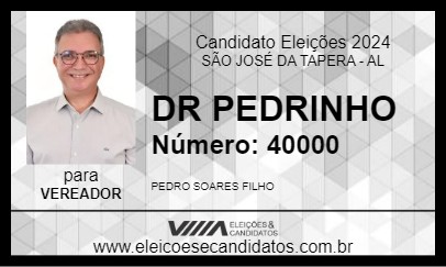 Candidato DR PEDRINHO 2024 - SÃO JOSÉ DA TAPERA - Eleições