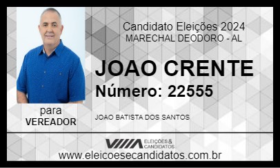 Candidato JOAO CRENTE 2024 - MARECHAL DEODORO - Eleições