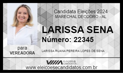 Candidato LARISSA SENA 2024 - MARECHAL DEODORO - Eleições