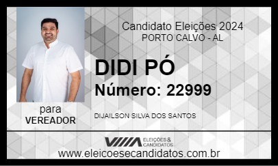 Candidato DIDI PÓ 2024 - PORTO CALVO - Eleições