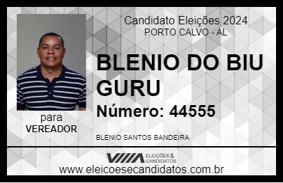 Candidato BLENIO DO BIU GURU 2024 - PORTO CALVO - Eleições