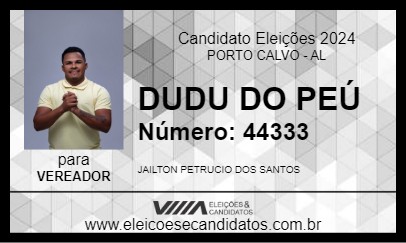 Candidato DUDU DO PEÚ 2024 - PORTO CALVO - Eleições