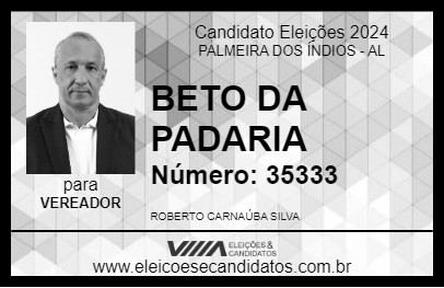 Candidato BETO DA PADARIA 2024 - PALMEIRA DOS ÍNDIOS - Eleições