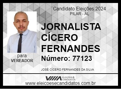 Candidato JORNALISTA CÍCERO FERNANDES 2024 - PILAR - Eleições