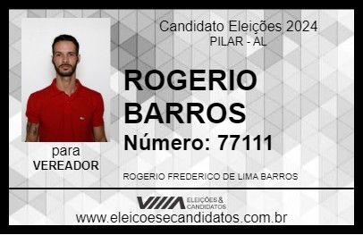 Candidato ROGERIO BARROS 2024 - PILAR - Eleições