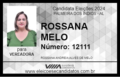 Candidato ROSSANA MELO 2024 - PALMEIRA DOS ÍNDIOS - Eleições