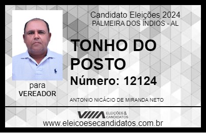 Candidato TONHO DO POSTO 2024 - PALMEIRA DOS ÍNDIOS - Eleições