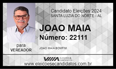 Candidato JOAO MAIA 2024 - SANTA LUZIA DO NORTE - Eleições