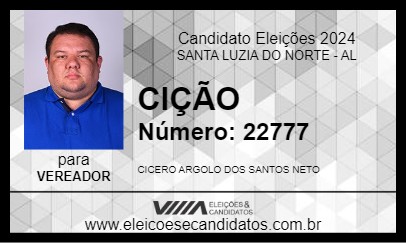 Candidato CIÇÃO 2024 - SANTA LUZIA DO NORTE - Eleições