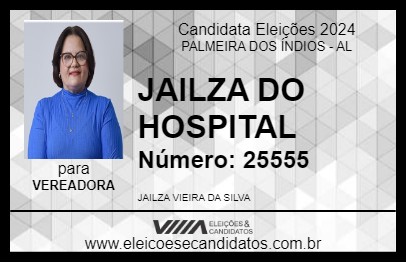 Candidato JAILZA DO HOSPITAL 2024 - PALMEIRA DOS ÍNDIOS - Eleições