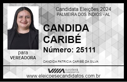 Candidato CANDIDA CARIBÉ 2024 - PALMEIRA DOS ÍNDIOS - Eleições