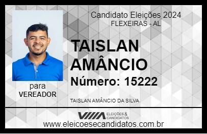 Candidato TAISLAN AMÂNCIO 2024 - FLEXEIRAS - Eleições