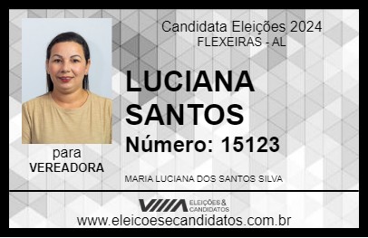 Candidato LUCIANA DOS SANTOS 2024 - FLEXEIRAS - Eleições