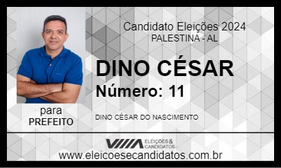 Candidato DINO CÉSAR 2024 - PALESTINA - Eleições