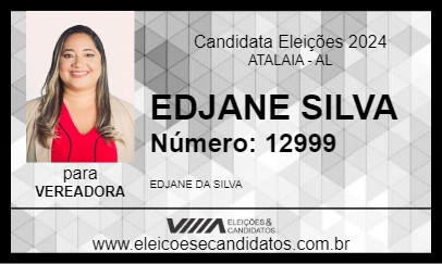 Candidato EDJANE SILVA 2024 - ATALAIA - Eleições