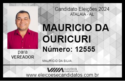 Candidato MAURICIO DA OURICURI 2024 - ATALAIA - Eleições