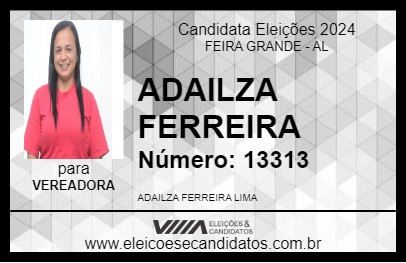 Candidato ADAILZA FERREIRA 2024 - FEIRA GRANDE - Eleições